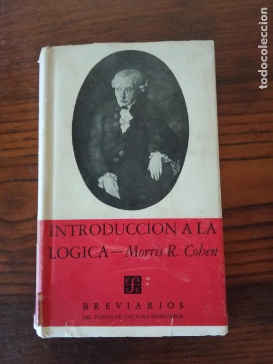 Libros de segunda mano: Introducci&oacute;n a la l&oacute;gica.- Morris R. Cohen. - Foto 1