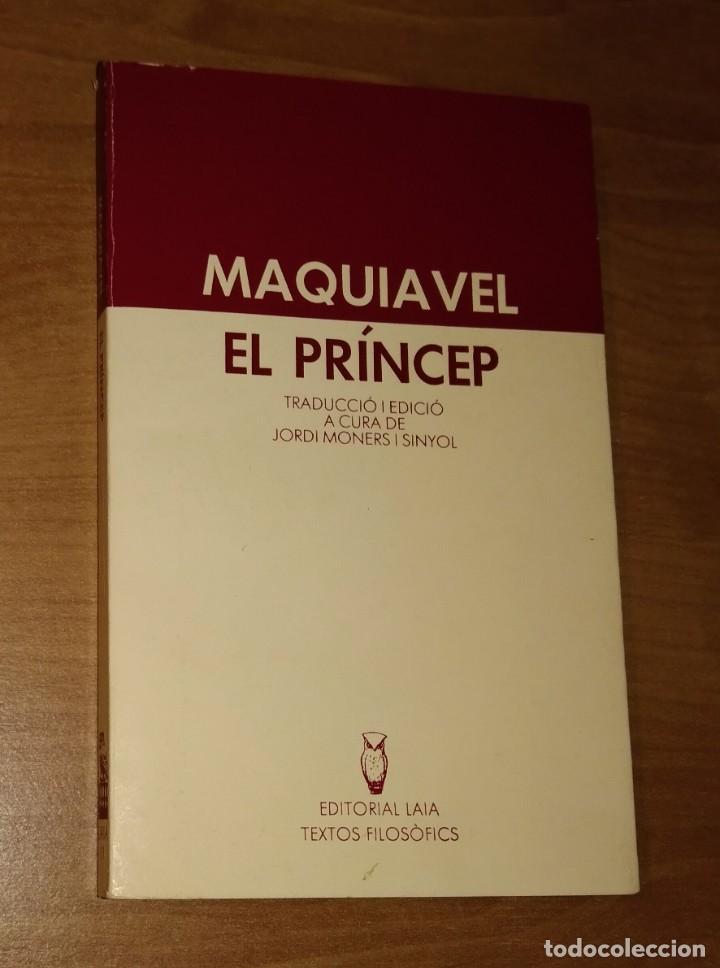 Libros de segunda mano: MAQUIAVEL - EL PR&Iacute;NCEP - LAIA, 1982 [COL&middot;LECCI&Oacute; TEXTOS FILOS&Ograve;FICS, 11]