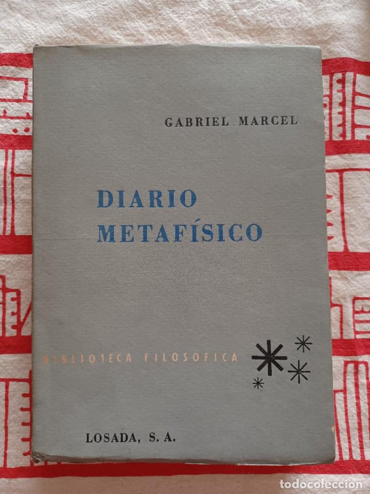 Libros de segunda mano: MARCEL, GABRIEL. DIARIO METAF&Iacute;SICO - Foto 1