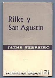 Libros de segunda mano: Rilke y San Agust&iacute;n Jaime Ferreiro