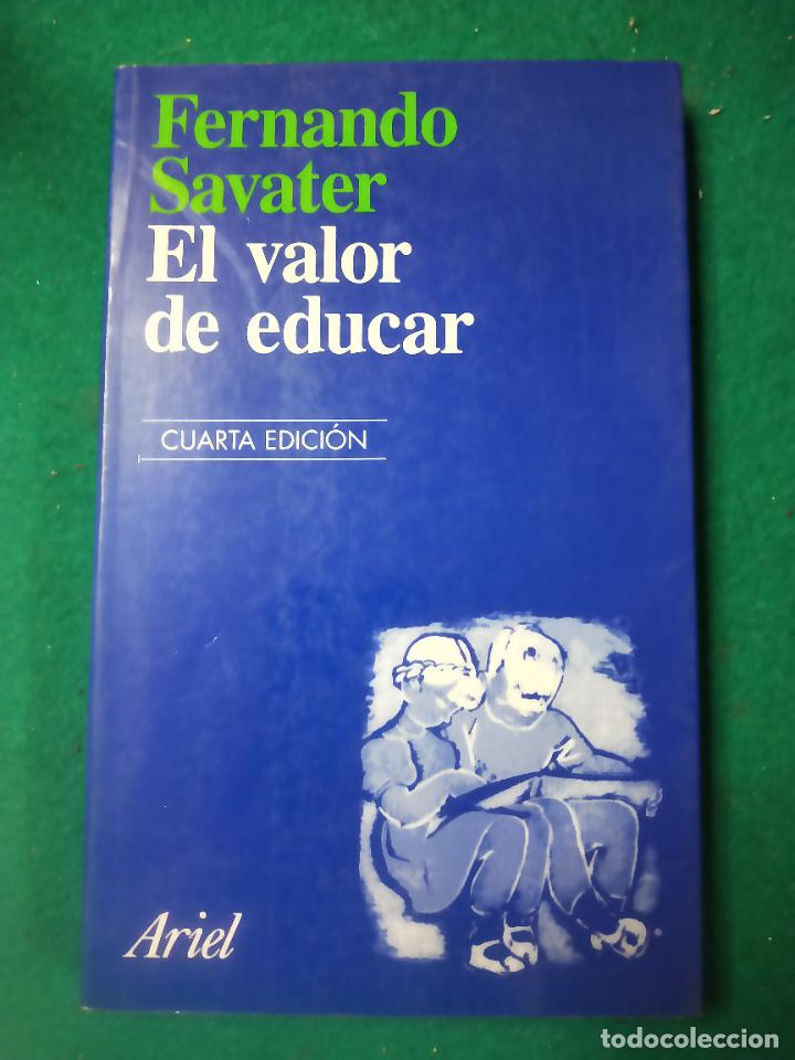 Libros de segunda mano: FERNANDO SAVATER. EL VALOR DE EDUCAR. ARIEL 1997. - Foto 1