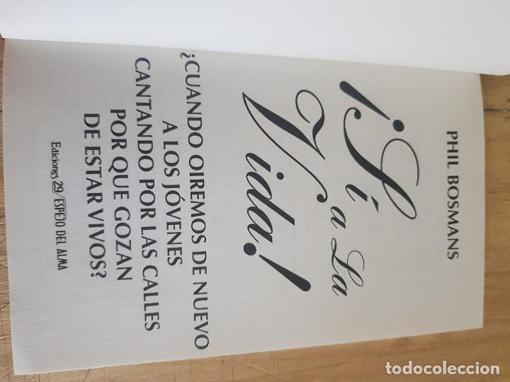 Libros de segunda mano: &iexcl;Si a la Vida! - Phil Bosmans - Foto 3