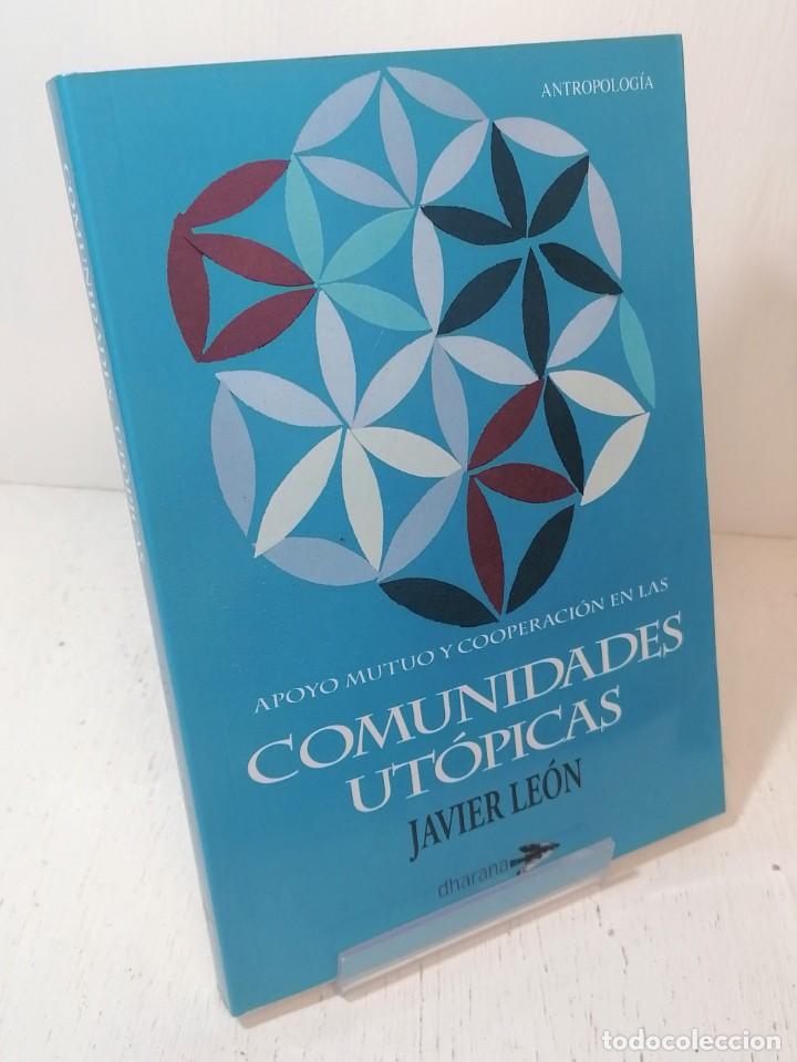 Libros de segunda mano: Libro: &rdquo;Comunidades utopicas&rdquo; de Javier Leon edit. Dharana - Foto 1