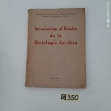 Libros de segunda mano: INTRODUCCIÓN AL ESTUDIO DE LA ONTOLOGIA JURIDICA. Lote 348775622
