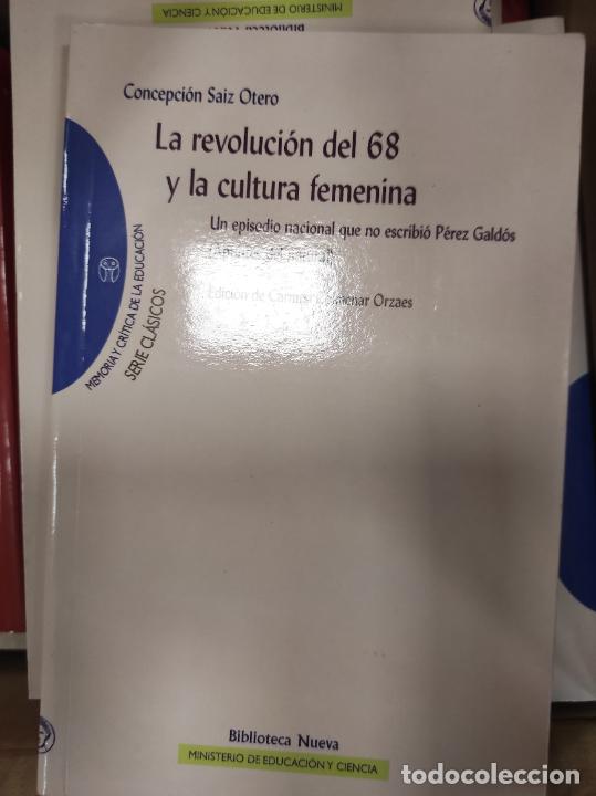 Libros de segunda mano: LA REVOLUCI&Oacute;N DEL 68 Y LA CULTURA FEMENINA. (Apuntes Del natural). Saiz, Concepci&oacute;n