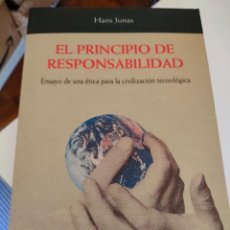 Libros de segunda mano: EL PRINCIPIO DE RESPONSABILIDAD DE HANS JONAS. Lote 353239029
