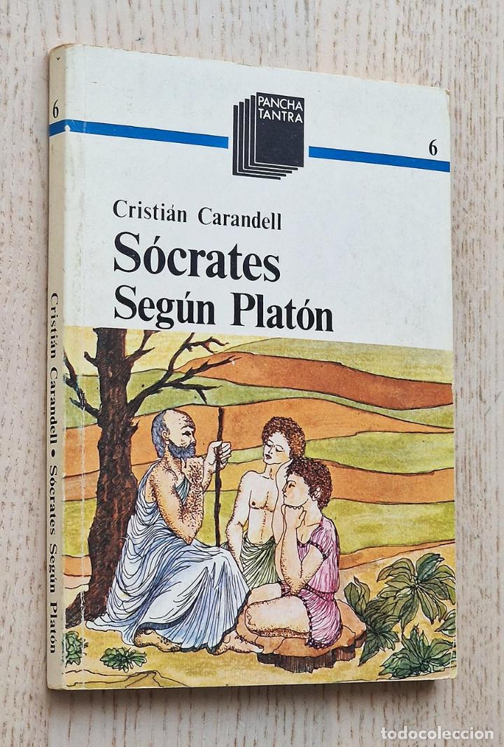 Libros de segunda mano: S&Oacute;CRATES SEG&Uacute;N PLAT&Oacute;N - CARANDELL, Cristian
