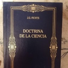 Libros de segunda mano: DOCTRINA DE LA CIENCIA - FICHTE - BIBL. GRANDES PENSADORES - RBA - TRAD. A. ZOZAYA - 2002. Lote 402143084