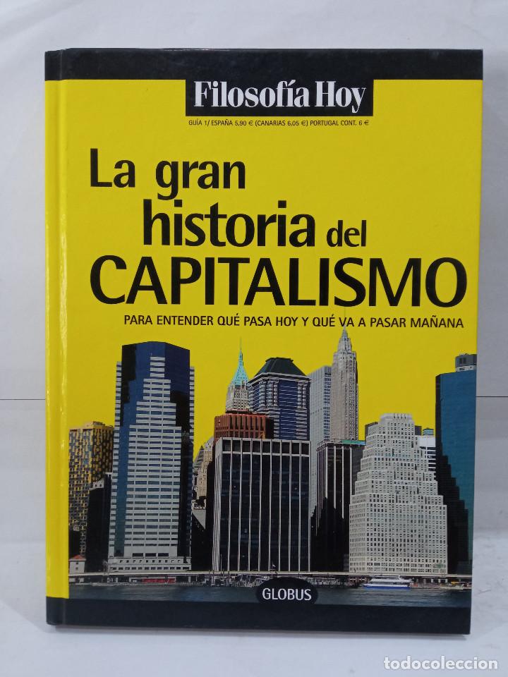 Libros de segunda mano: La gran historia del capitalismo - Xavier de la Vega - Editorial Globus 2011.