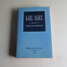 Libros de segunda mano: MISERIA DE LA FILOSOFÍA - KARL MARX (FOLIO). Lote 357159770