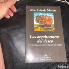 Livros em segunda mão: LAS ARQUITECTURAS DEL DESEO - JOSÉ ANTONIO MARINA - ANAGRAMA. Lote 359633600