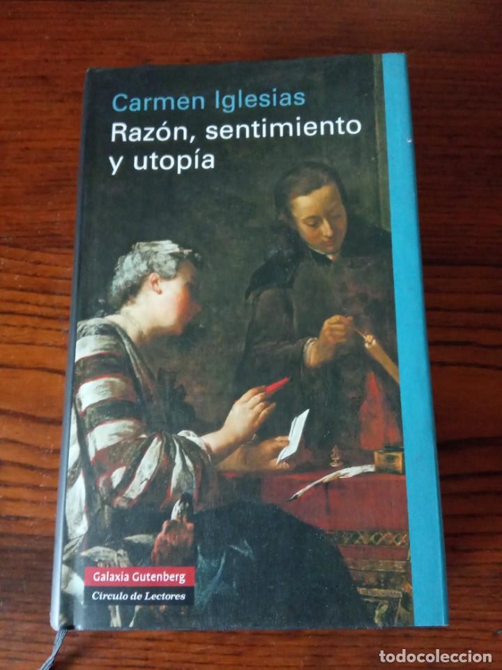 Libros de segunda mano: Raz&oacute;n, sentimiento y utop&iacute;a. - Carmen Iglesias. - Foto 1