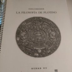 Libros de segunda mano: APUNTES LA FILOSOFÍA DE PLOTINO DE EMILE BREHIER. Lote 360586470