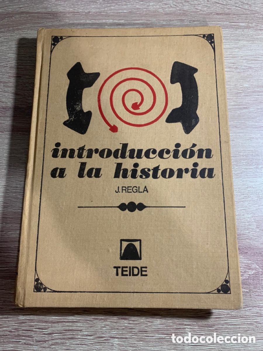 Libros de segunda mano: INTRODUCCI&Oacute;N A LA HISTORIA. J. Regla. Editorial teide. - Foto 1
