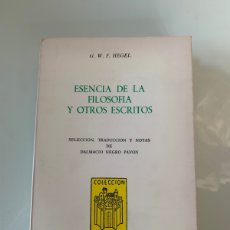 Libros de segunda mano: ESENCIA DE LA FILOSOFÍA Y OTROS ESCRITOS. G. W. F. HEGEL. CENTRO DE ESTUDIOS CONSTITUCIONALES. 1 ED.. Lote 363120680