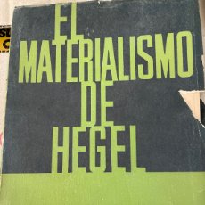 Libros de segunda mano: EL MATERIALISMO DE HEGEL. TRAN - DUC- THAO. SIGLO XX EDICIONES. Lote 363223020