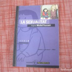 Libros de segunda mano: MAITE LARRAURI, MAX - LA SEXUALITAT SEGÒN MICHEL DE FOUCAULT. TANDEM 2001. Lote 363589360
