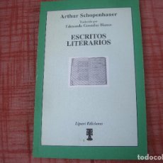 Libros de segunda mano: ARHTUR SCHOPENHAUER - ESCRITOS LITERÁRIOS. LÍPARI 1995. Lote 363592835