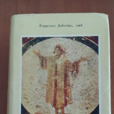 Libros de segunda mano: JUBERIAS, FRANCISCO. LA DIVINIZACIÓN DEL HOMBRE. 1972. Lote 364786736