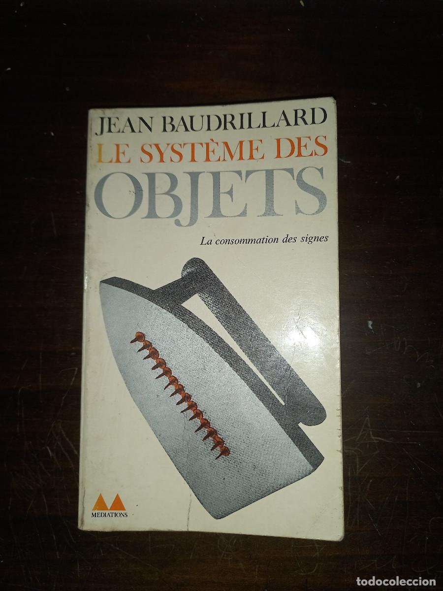 Libros de segunda mano: JEAN BAUDRILLARD, LE SYST&Egrave;ME DES OBJETS - Foto 1