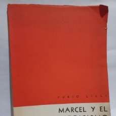 Libros de segunda mano: FURIO LILLI - MARCEL Y EL ESTOICISMO - PRIMERA EDICIÓN - 1963. Lote 365898446