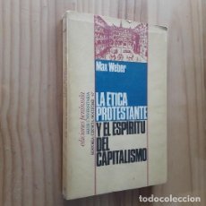 Libros de segunda mano: LA ÉTICA PROTESTANTE Y EL ESPÍRITU DEL CAPITALISMO.- WEBER, MAX. Lote 366608561