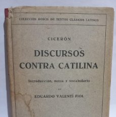 Libros de segunda mano: CICERÓN - DISCURSOS CONTRA CATILINA - PRIMERA EDICIÓN - 1947. Lote 366612556