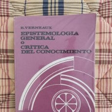 Libros de segunda mano: EPISTEMOLOGÍA GENERAL O CRÍTICA DEL CONOCIMIENTO. VERNAUX. HERDER, 1985. 7ª ED.. Lote 366875091