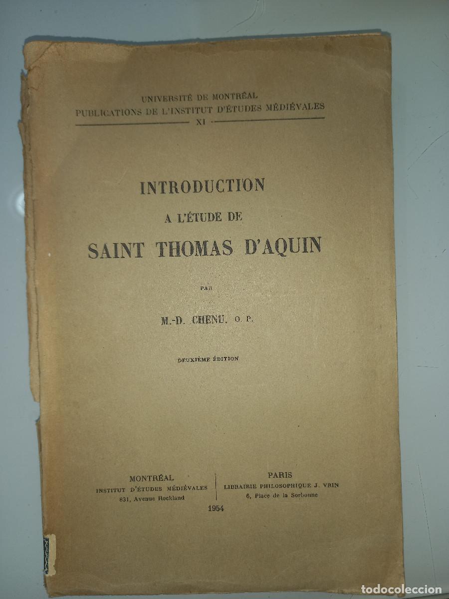 Libros de segunda mano: M.D. CHENU, INTRODUCTION A LETUDE DE SAINT THOMAS DAQUIN - Foto 1