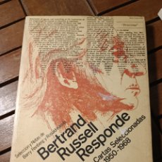 Libros de segunda mano: BERTRAND RUSSELL RESPONDE CARTAS SELECCIONADAS 1950 1968 GRANICA EDITOR PRIMERA EDICIÓN 1977