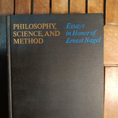 Libros de segunda mano: PHILOSOPHY SCIENCE AND METHOD ESSAYS IN HONOR OF ERNEST NAGEL MORGENBESSER SUPPES WHITE ST MARTINS