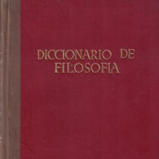 Libros de segunda mano: JOSÉ FERRATER MORA: DICCIONARIO DE FILOSOFÍA. Lote 368189266