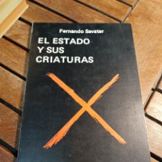 Libros de segunda mano: EL ESTADO Y SUS CRIATURAS FERNANDO SAVATER EDICIONES LIBERTARIAS 1979. PRIMERA EDICION