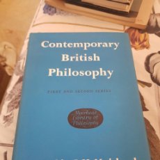 Libros de segunda mano: H D LEWIS / CONTEMPORARY BRITISH PHILOSOPHY MUIRHEAD LIBRARY OF PHILOSOPHY 1ST AND SECOND SERIES.