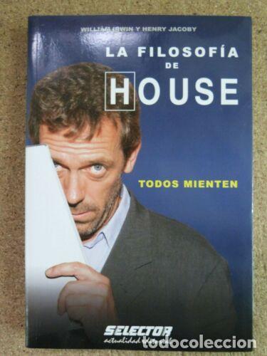 Libros de segunda mano: La Filosofia de House.William Irwin.Ediciones Continente - Foto 1