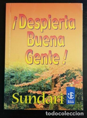 Second hand books: Despierta Buena Gente.Sundari.Editorial Kier