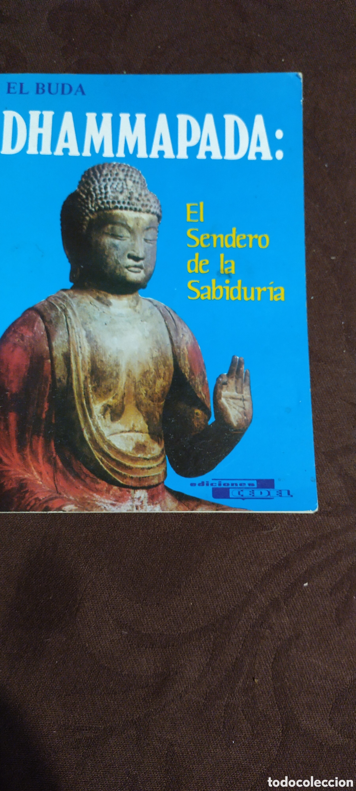 Libros de segunda mano: Dhammapada el sendero de la sabidur&iacute;a el Buda - Foto 1