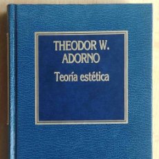 Libros de segunda mano: TEORÍA ESTÉTICA (THEODOR W. ADORNO) ORBIS 1983. Lote 380769509