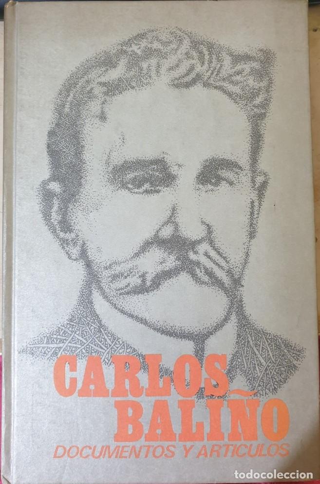 Libros de segunda mano: CARLOS BALI&Ntilde;O. DOCUMENTOS Y ARTICULOS. - - Foto 1