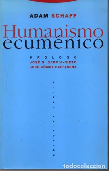 Libros de segunda mano: HUMANISMO ECUM&Eacute;NICO. - SCHAFF, Adam. - Foto 1