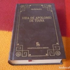Libros de segunda mano: VIDA DE APOLONIO DE TIANA ( FILOSTRATO ) ¡BUEN ESTADO! 2002 BIBLIOTECA BASICA GREDOS