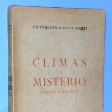 Libros de segunda mano: CLIMAS DE MISTERIO (ENSAYOS Y DIÁLOGOS). Lote 384245959