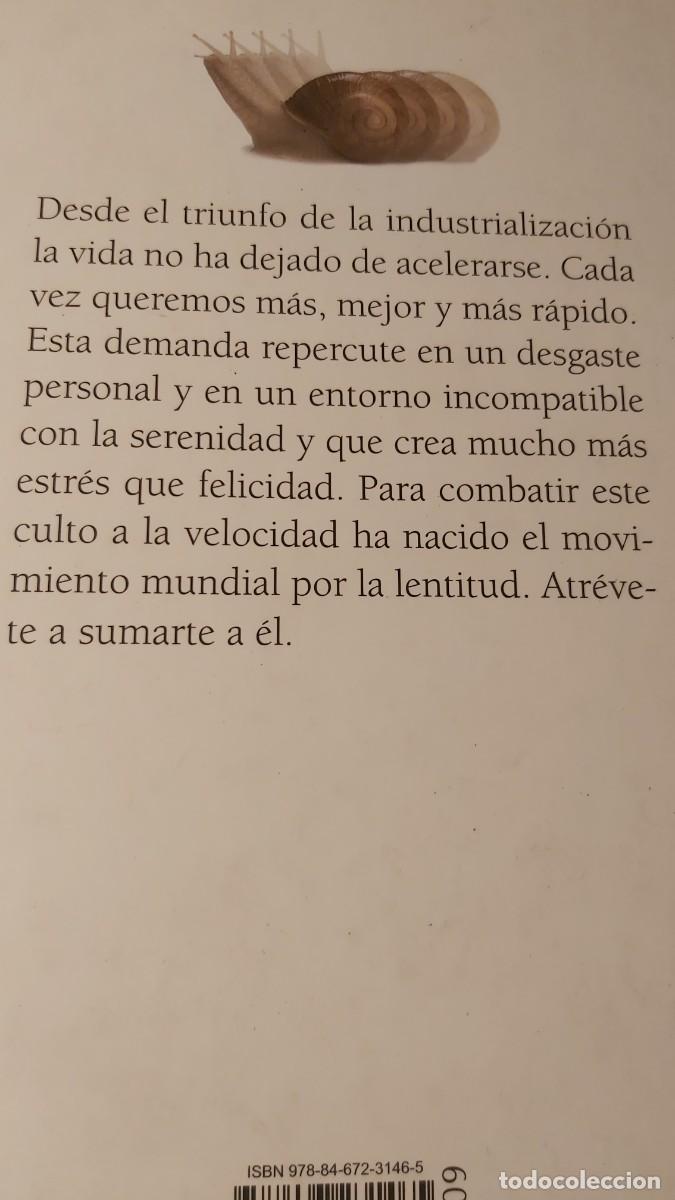 Libros de segunda mano: Elogio de la lentitud Carl Honor&eacute;. C&iacute;rculo 2005 - Foto 2
