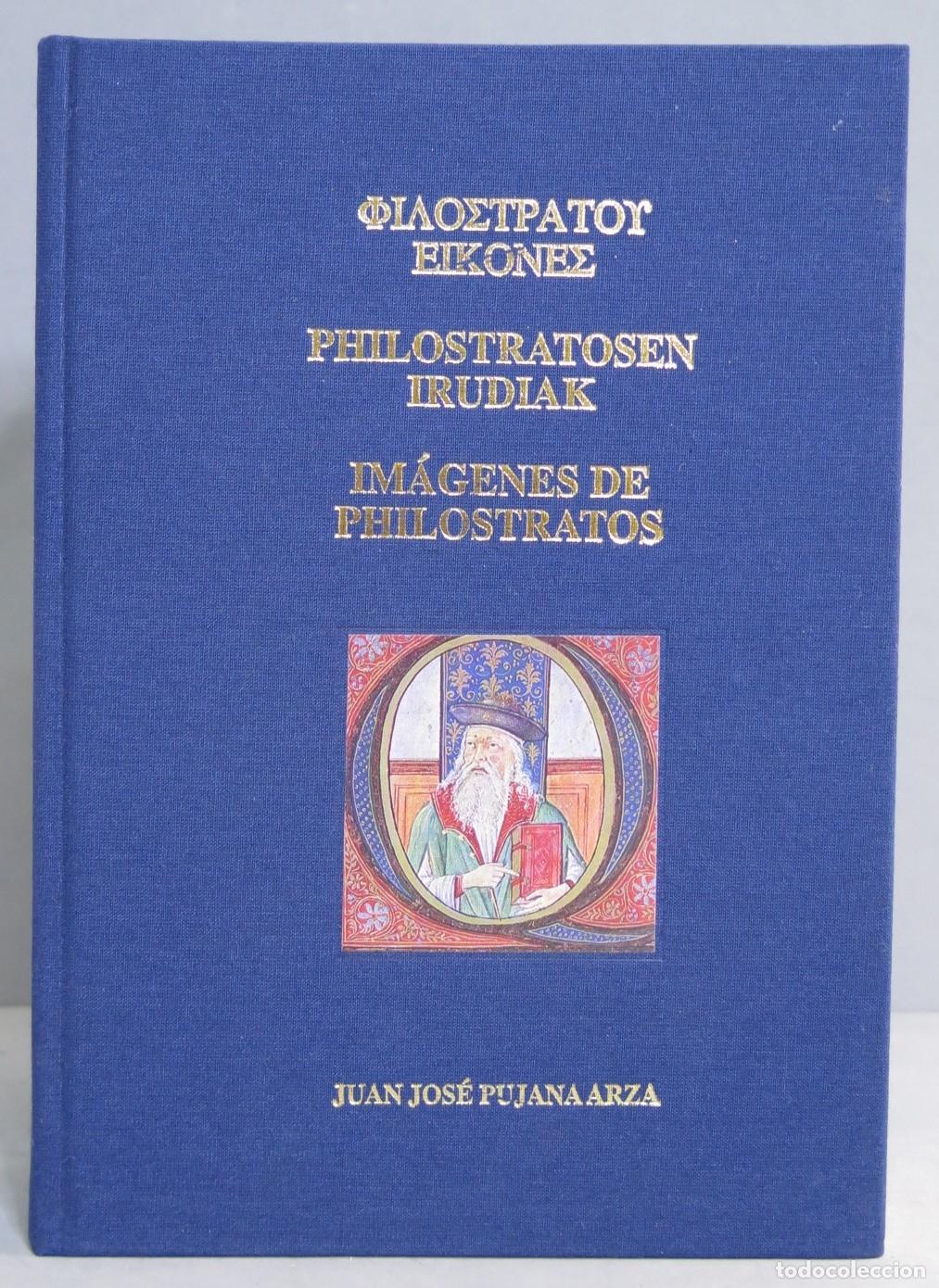 Libri di seconda mano: Im&aacute;genes de Phil&oacute;stratos. Pujana Arza