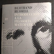 Libros de segunda mano: INTRODUCCIÓN A LA FILOSOFÍA MATEMÁTICA BERTRAND RUSSELL. Lote 386110854