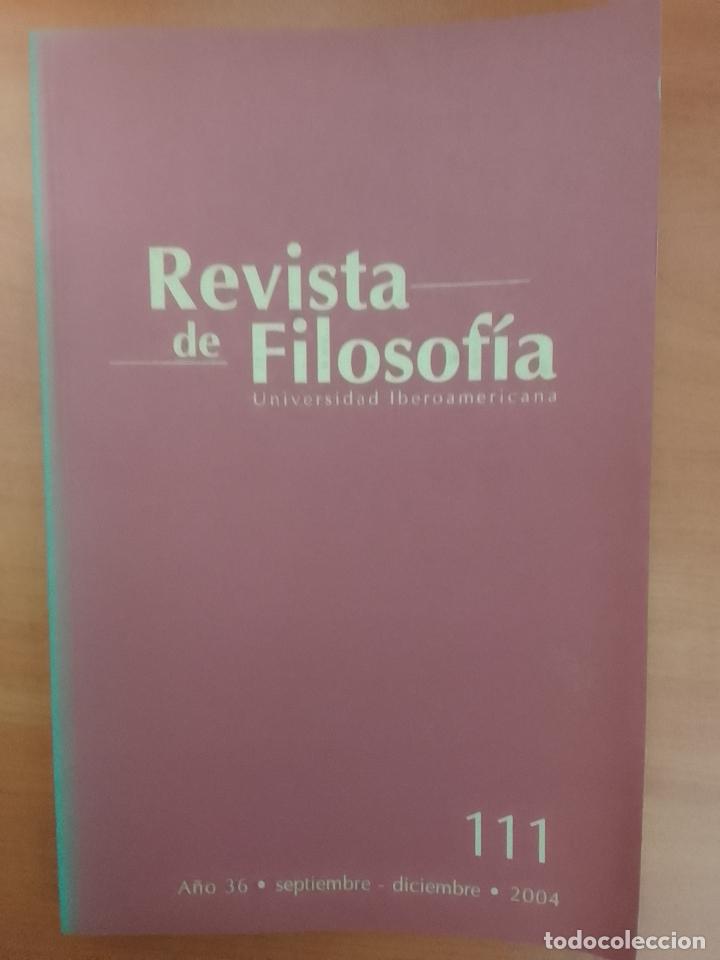 Libri di seconda mano: Revista de Filosof&iacute;a Universidad Iberoamericana n&ordm; 111 septiembre - diciembre 2004