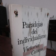 Libros de segunda mano: PARADOJAS DEL INDIVIDUALISMO. VICTORIA CAMPS. DRAKONTOS, CRÍTICA 1993. MUY BUEN ESTADO