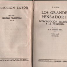 Libros de segunda mano: LOS GRANDES PENSADORES. INTRODUCCIÓN HISTÓRICA A LA FILOSOFÍA. 1935, EDITORIAL LABOR. Lote 387607609