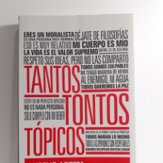 Libros de segunda mano: TANTOS TONTOS TÓPICOS - AURELIO ARTETA - ARIEL. Lote 388113554