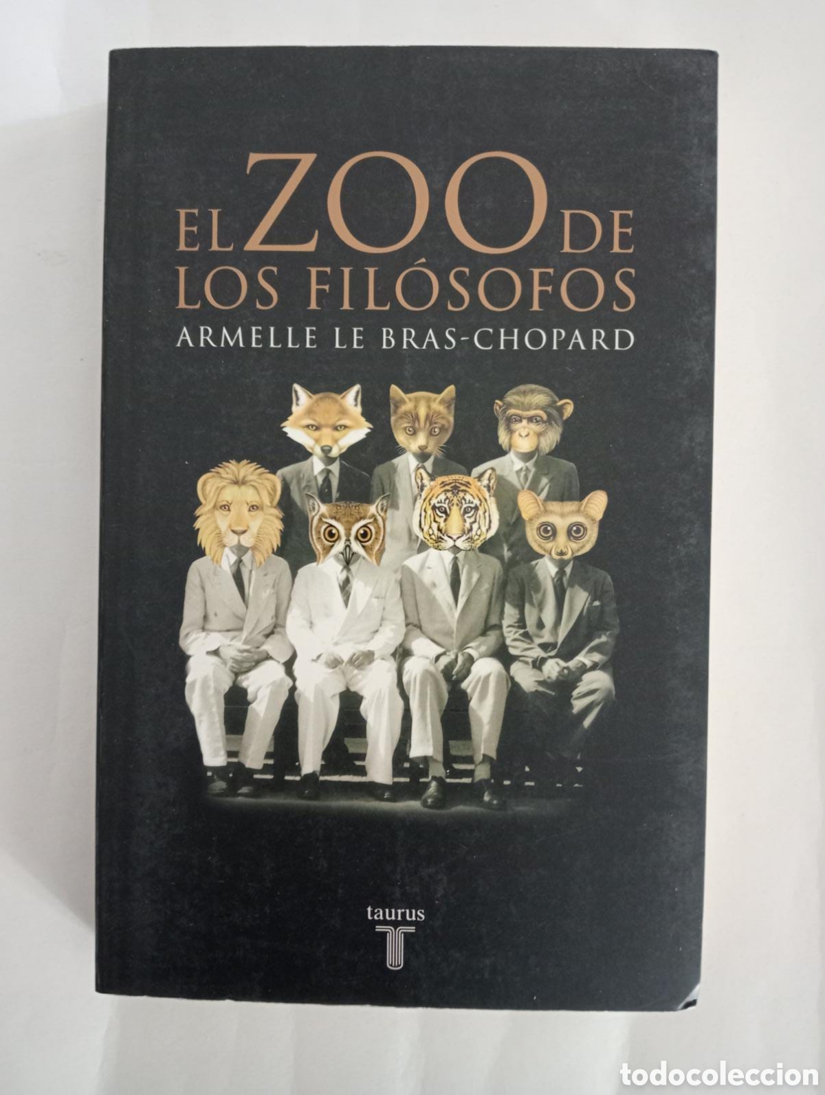 el zoo de los fil sofos armelle le bras chopa Acheter Livres